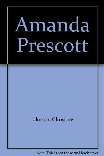 Amanda Prescott (9780916485023) by Johnson, Christine