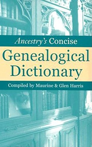 Imagen de archivo de Ancestry's Concise Genealogical Dictionary a la venta por Orion Tech