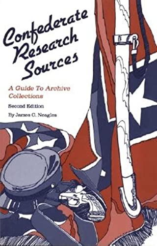 Imagen de archivo de Confederate Research Sources: A Guide to Archive Collections a la venta por SecondSale