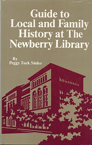Beispielbild fr Guide to Local and Family History at the Newberry Library zum Verkauf von Works on Paper