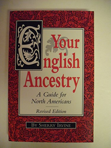 Beispielbild fr Your English Ancestry : A Guide for North Americans zum Verkauf von Better World Books: West