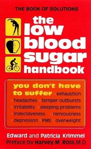 Beispielbild fr The Low Blood Sugar Handbook: You Don't Have to Suffer zum Verkauf von London Bridge Books