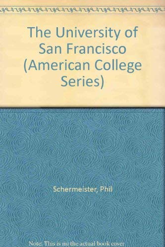 Imagen de archivo de The University of San Francisco a la venta por Star Canyon Books