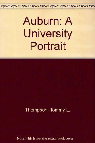 Beispielbild fr Auburn: A University Portrait zum Verkauf von Wonder Book