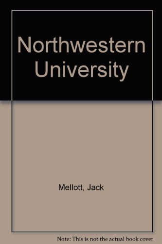 Beispielbild fr Northwestern University zum Verkauf von GLOVER'S BOOKERY, ABAA
