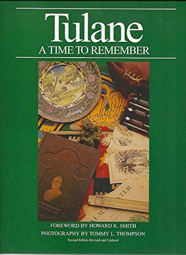 Imagen de archivo de Tulane: A Time to Remember a la venta por Adagio Books