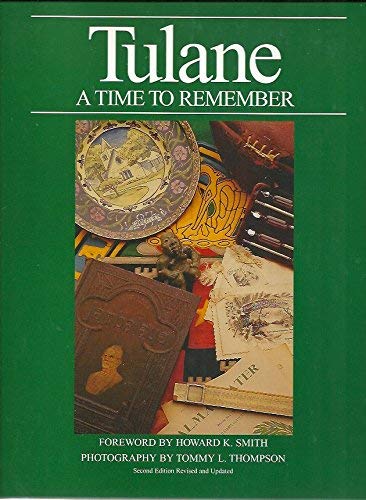 Stock image for Tulane: A Time to Remember for sale by Adagio Books