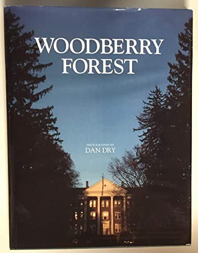 Woodberry Forest School (9780916509651) by Dry, Dan