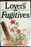 Stock image for Lovers & Fugitives for sale by ThriftBooks-Atlanta