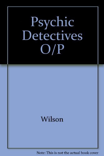 Imagen de archivo de The Psychic Detectives: The Story Of Psychometry And Paranormal Crime Detection [Signed] a la venta por Arroyo Seco Books, Pasadena, Member IOBA