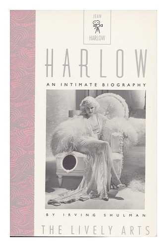 Beispielbild fr Harlow : An Intimate Biography zum Verkauf von Better World Books
