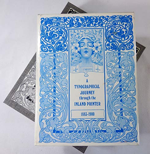 Stock image for A Typographical Journey through the Inland Printer, 1883-1900 for sale by The Second Reader Bookshop