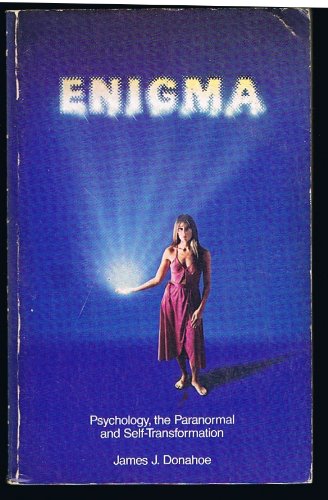 Imagen de archivo de Enigma: Psychology, the Paranormal and Self-Transformation a la venta por HPB-Ruby