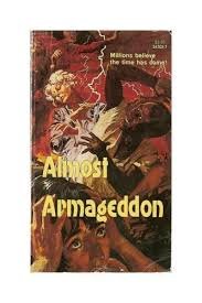 Stock image for Almost Armageddon for sale by Wonder Book