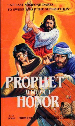Imagen de archivo de Prophet Without Honor a la venta por Better World Books