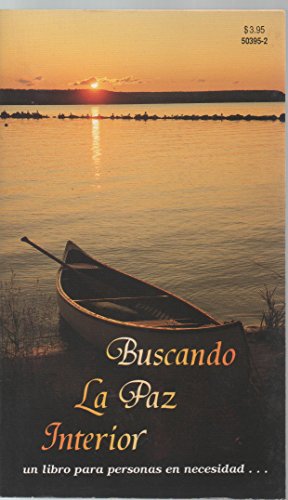 Beispielbild fr Buscando La Paz Interior (Spanish Edition) zum Verkauf von SecondSale