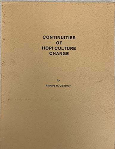 Continuities of Hopi Culture Change (9780916552152) by Clemmer, Richard O.