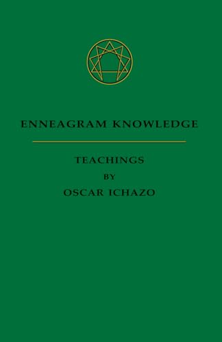 9780916554798: Enneagram Knowledge: Teachings by Oscar Ichazo