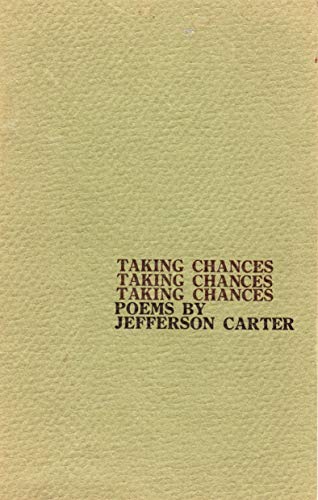 Stock image for Taking chances, taking chances, taking chances: Poems for sale by Vashon Island Books