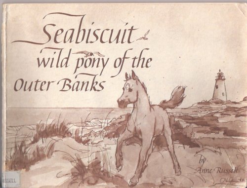 Imagen de archivo de Seabiscuit: Wild Pony on the Outer Banks a la venta por Blue Skye Books