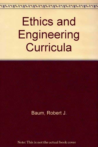 Beispielbild fr Ethics and Engineering Curricula zum Verkauf von Robinson Street Books, IOBA