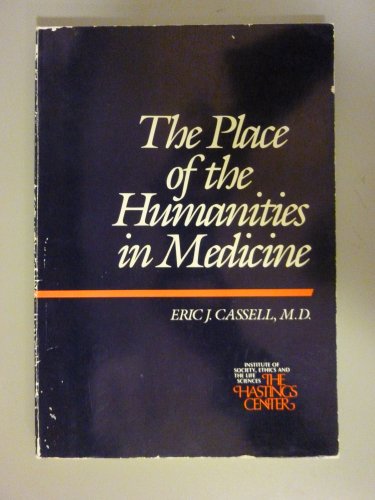 Beispielbild fr The Place of the Humanities in Medicine zum Verkauf von Better World Books
