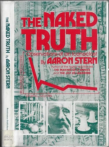 9780916560034: The naked truth: Observations of an iconoclast