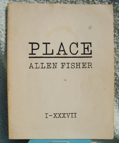 9780916562045: Place: Drafted 22.4.73 comprising most of Book 1 place one to thirty-seven, first movement