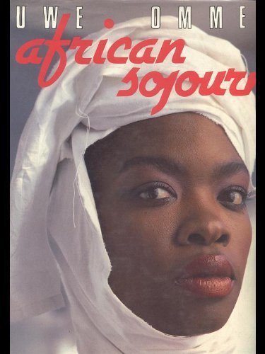 Beispielbild fr Uwe Ommer: African Sojourn zum Verkauf von Front Cover Books