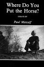 Imagen de archivo de Where Do You Put the Horse? a la venta por Redux Books