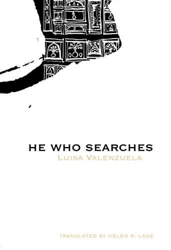 Stock image for He Who Searches (Latin American Literature) for sale by Open Books