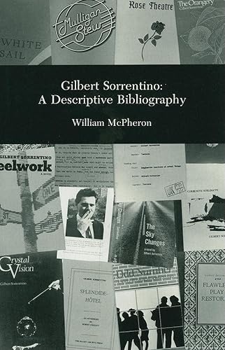 9780916583675: Gilbert Sortentino: A Descriptive Bibliography