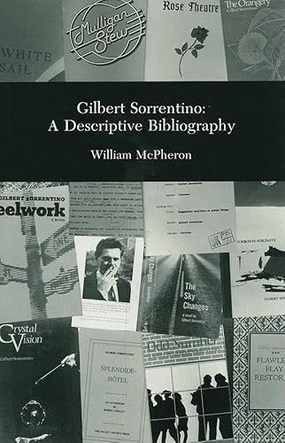 Stock image for Gilbert Sorrentino: A Descriptive Bibliography for sale by Sessions Book Sales