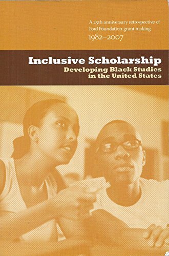 Stock image for Inclusive Scholarship : Developing Black Studies in the United States for sale by Better World Books