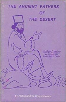 Stock image for The Ancient Fathers of the desert: Translated narratives from the Evergetinos on passions and perfection in Christ for sale by Ergodebooks