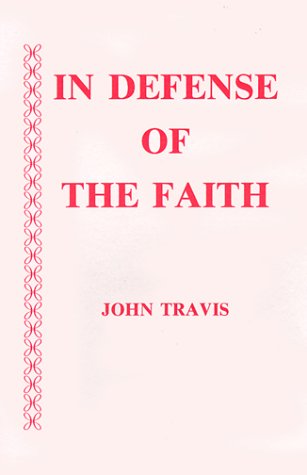 9780916586973: In Defense of the Faith: The Theology of Patriarch Nikephoros of Constantinople