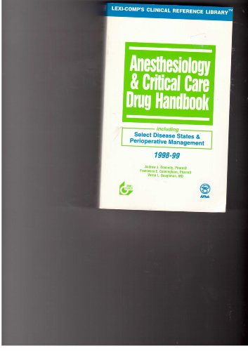 Anesthesiology and Critical Care Drug Handbook (9780916589172) by Andrew J. Donnelly