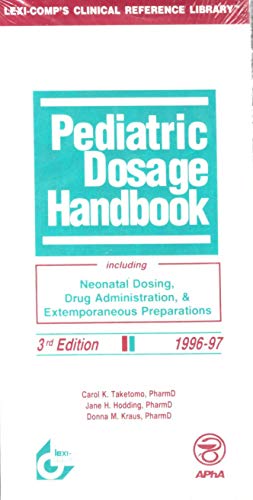 Stock image for Pediatric Dosage Handbook for sale by Books Puddle