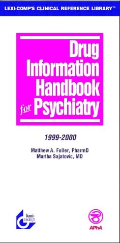 Stock image for Drug Information Handbook for Psychiatry: 1999-2000 for sale by Mispah books