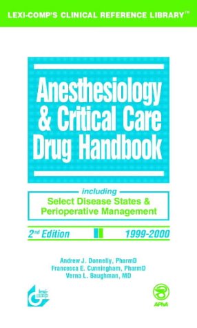 Imagen de archivo de Anesthesiology and Critical Care Drug Handbook a la venta por ThriftBooks-Atlanta
