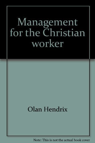 Stock image for Management for the Christian Worker for sale by Better World Books