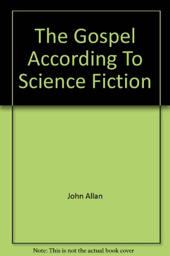 9780916608026: Title: The Gospel According To Science Fiction