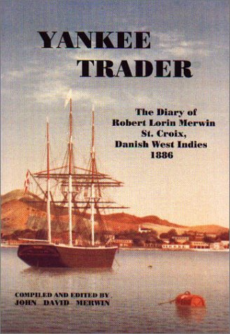 9780916611316: Yankee Trader [Hardcover] by Merwin, Robert Lorin