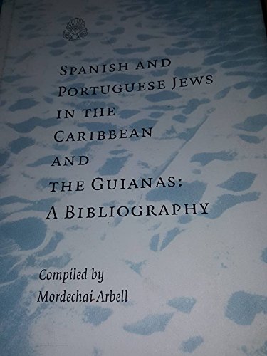 Beispielbild fr Spanish and Portuguese Jews in the Caribbean and the Guianas: A Bibliography. Edited for the John Carter Brown Library by Dennis C. Landis and Ann P. Barry zum Verkauf von Antiquariaat Spinoza