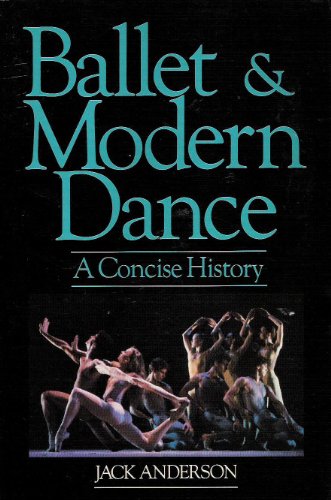 Beispielbild fr Ballet and Modern Dance: A Concise History zum Verkauf von Wonder Book