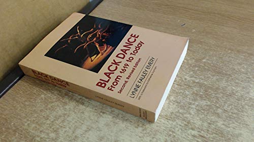 Imagen de archivo de Black Dance: From 1619 to Today a la venta por Revaluation Books