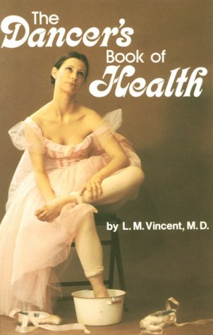 Stock image for The Dancer's Book of Health for sale by Wonder Book