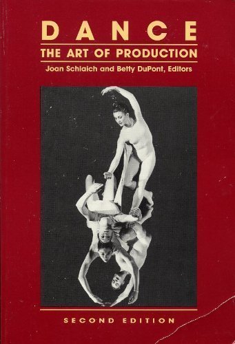 Beispielbild fr Dance: The Art of Production zum Verkauf von BookHolders