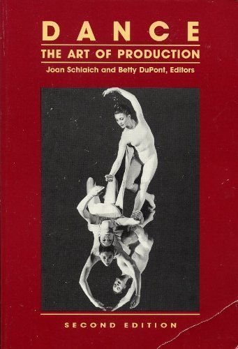 Imagen de archivo de Dance: The Art of Production a la venta por BookHolders
