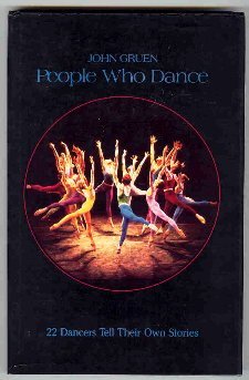 9780916622749: People Who Dance: 22 Dancers Tell Their Own Stories